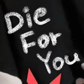 کاور آهنگ Die For You